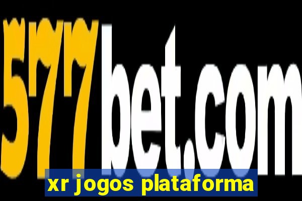 xr jogos plataforma